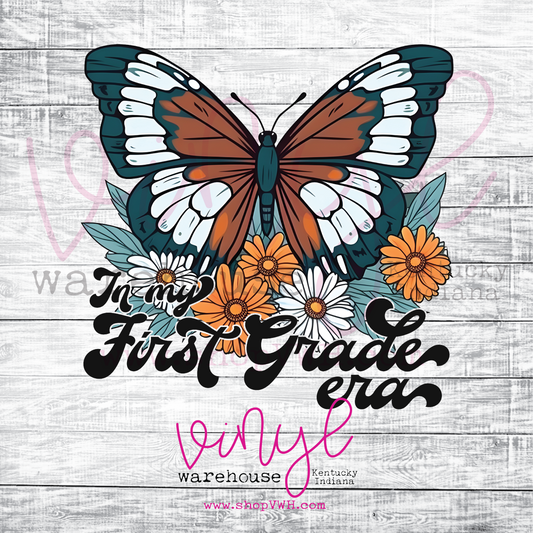 In My 1st Grade Era - Heat Transfer Print