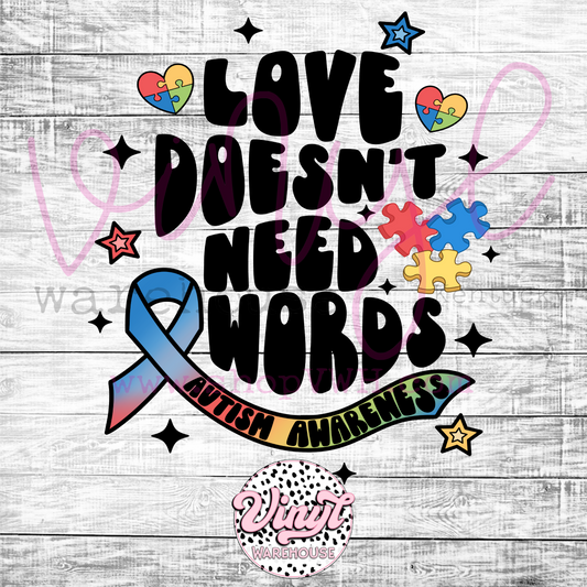 Love Doesn't Need Words - Heat Transfer Print