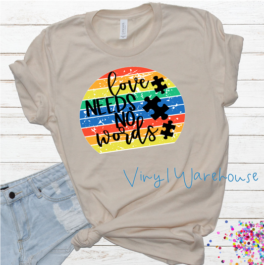 Autism, Love Needs No Words - Screen Print
