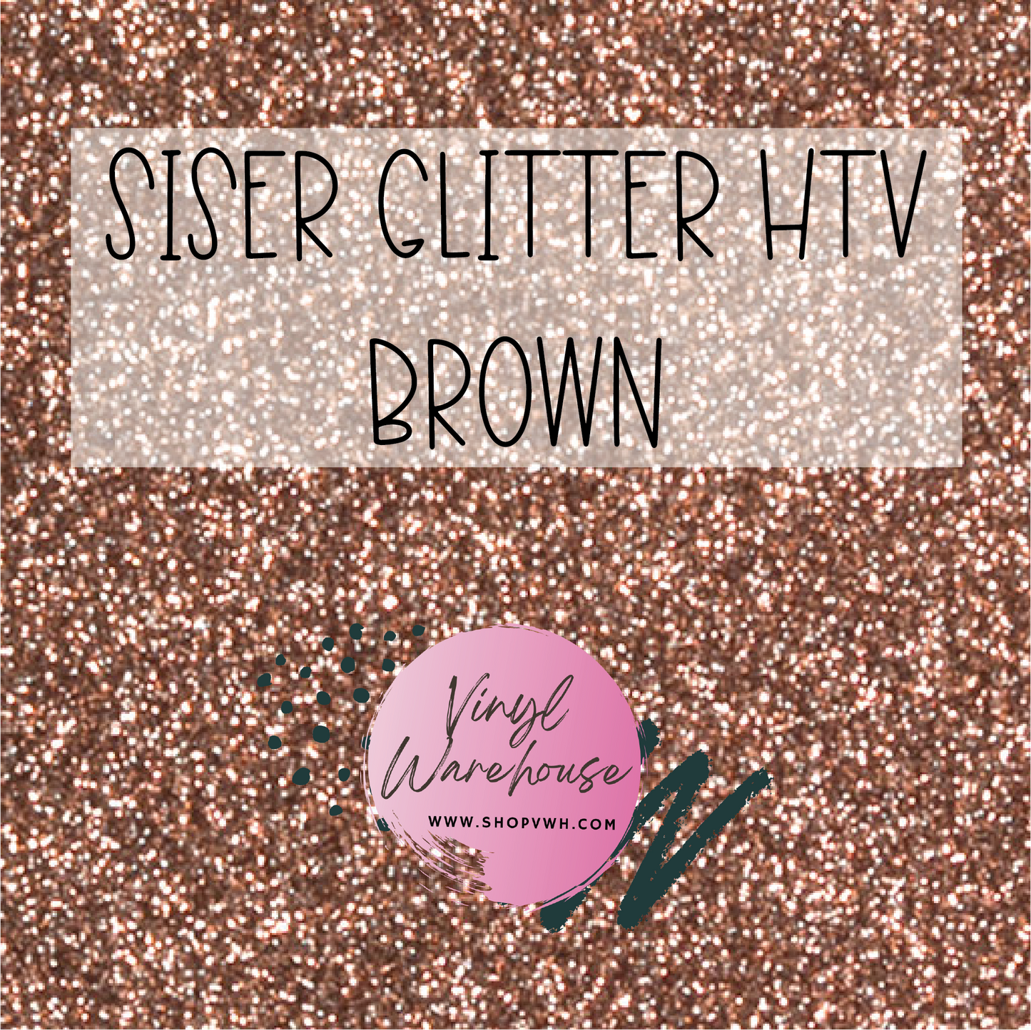 Siser EasyWeed Glitter HTV - Brown