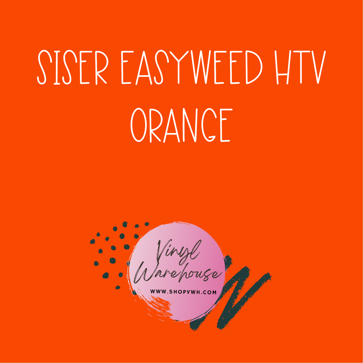 Siser EasyWeed HTV - Orange
