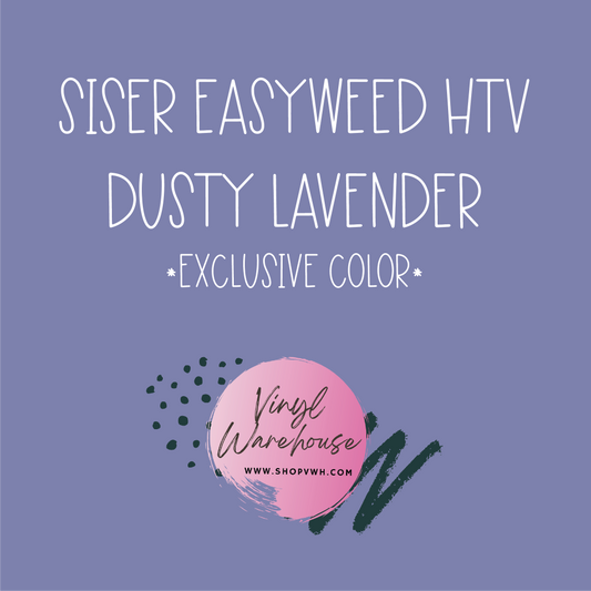 Siser EasyWeed HTV - Exclusive Dusty Lavender