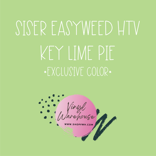 Siser EasyWeed HTV - Exclusive Key Lime Pie