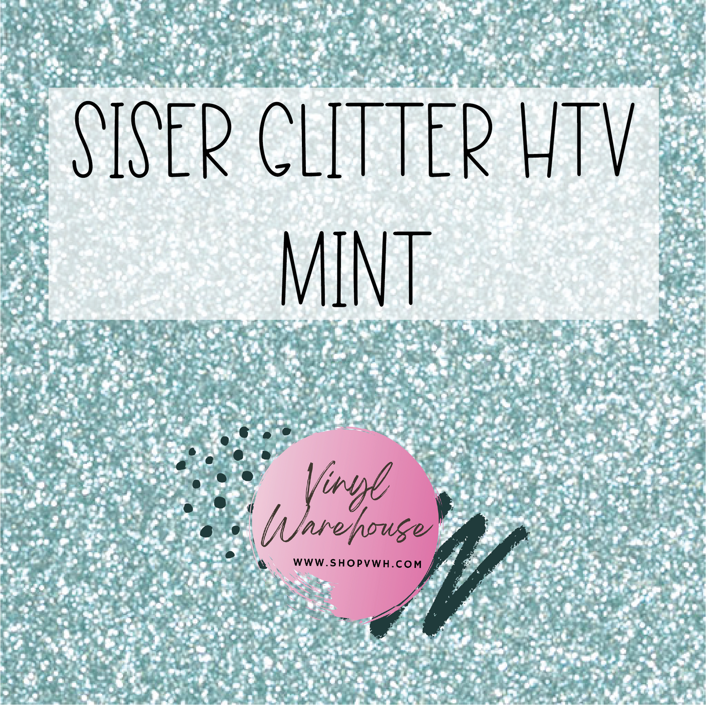 Siser EasyWeed Glitter HTV - Mint