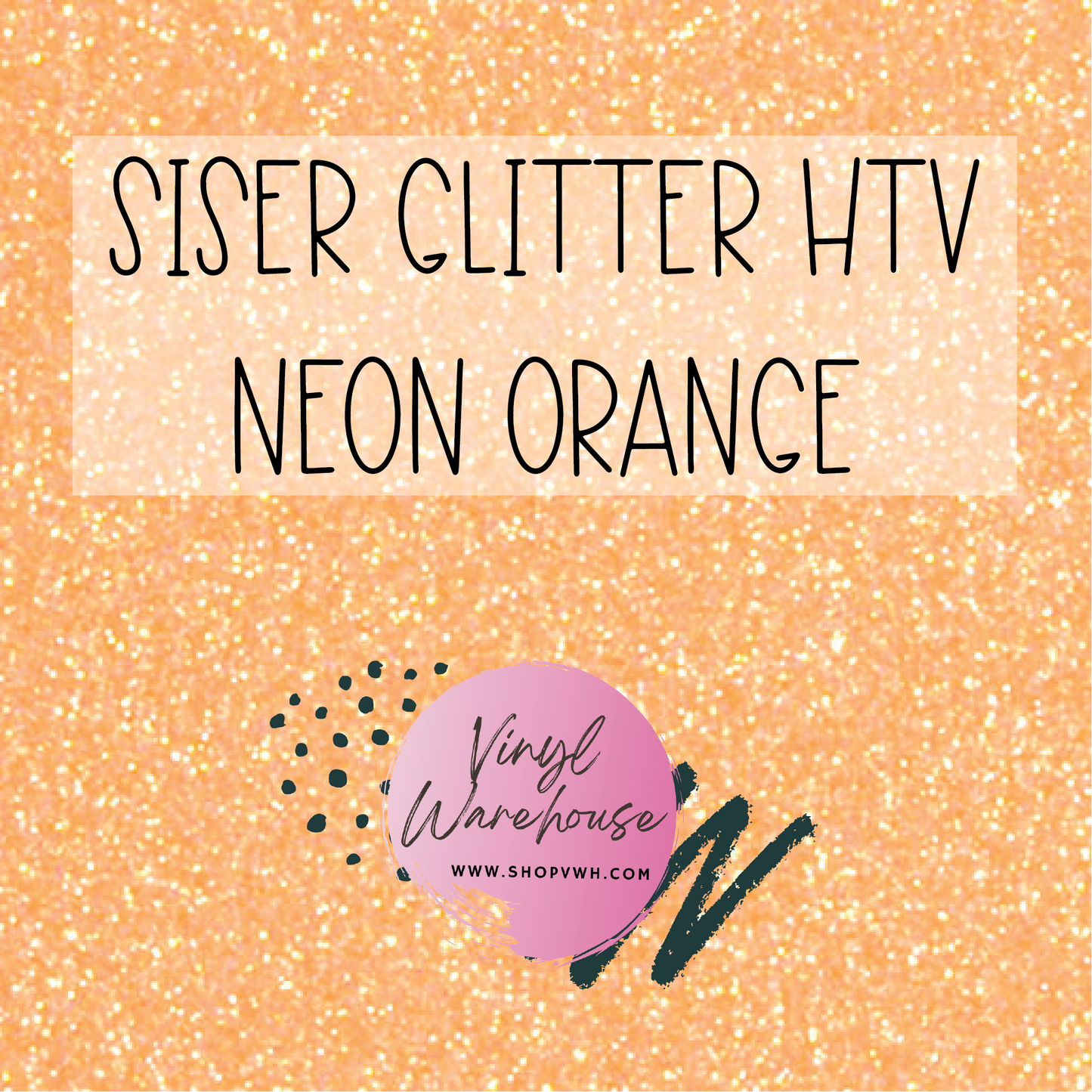 Siser EasyWeed Glitter HTV - Neon Orange