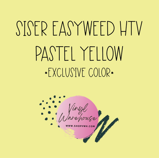 Siser EasyWeed HTV - Exclusive Pastel Yellow