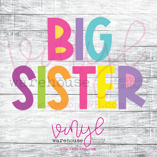 Big Sister - Heat Transfer Print