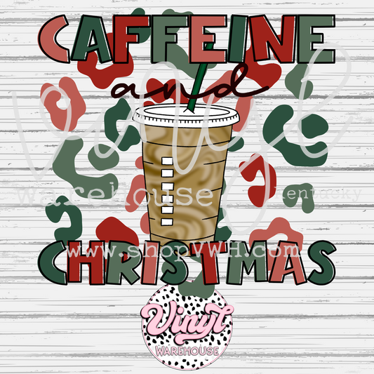 Caffeine & Christmas - DTF Print