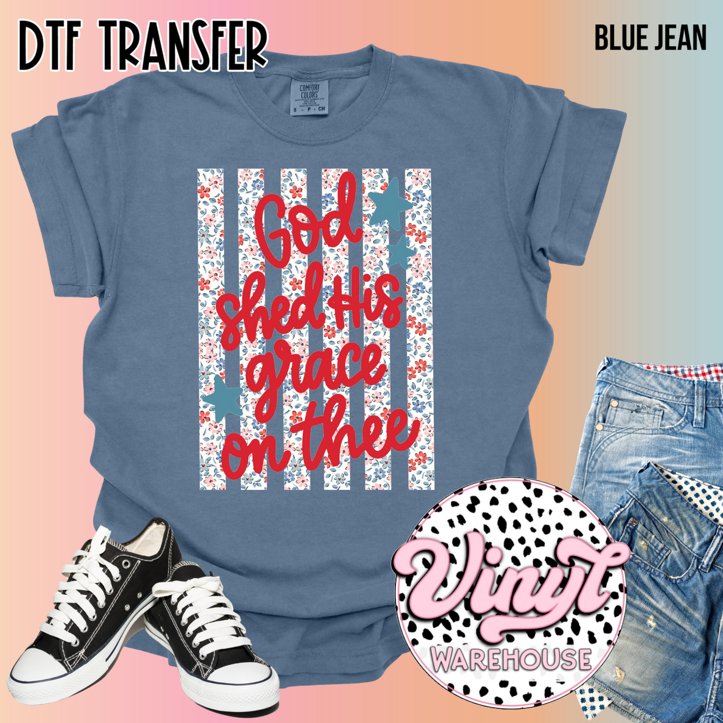 God Shed His Grace - DTF Print