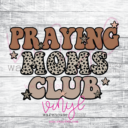 Praying Moms Club - Heat Transfer Print