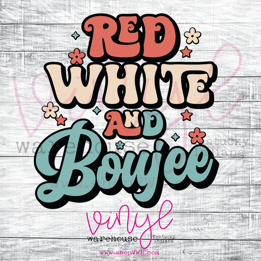 Red White & Boujee - Heat Transfer Print