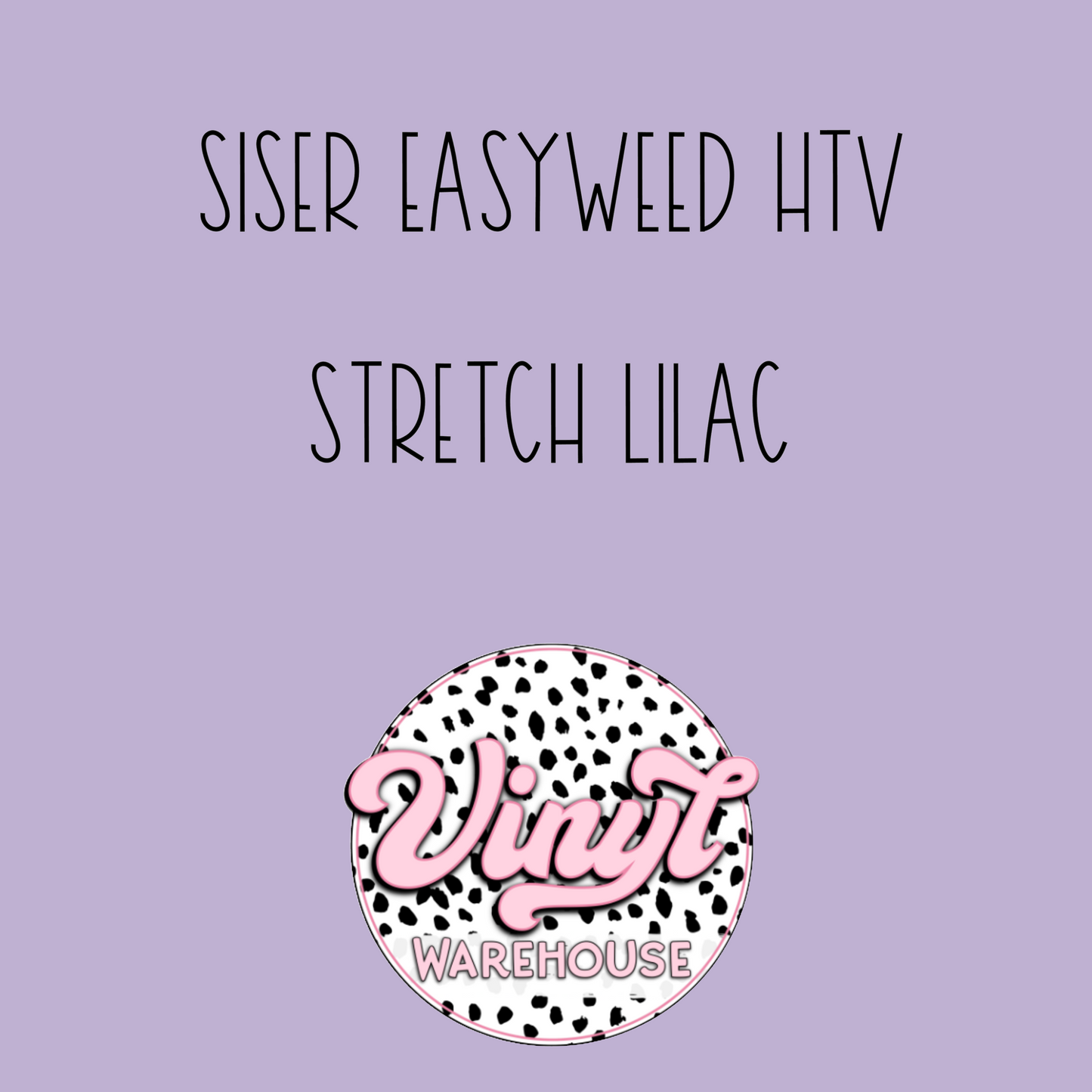 Siser EasyWeed HTV - Stretch Lilac