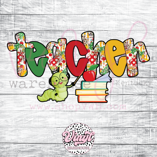 Teacher Worm - Heat Transfer Print