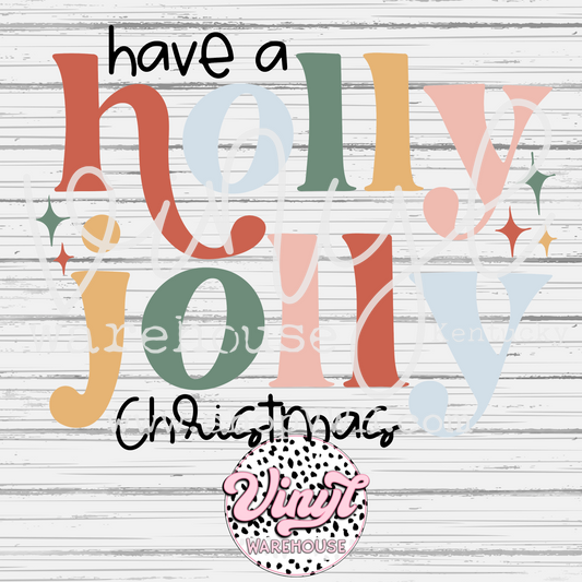 Have A Holly Jolly Christmas - DTF Print
