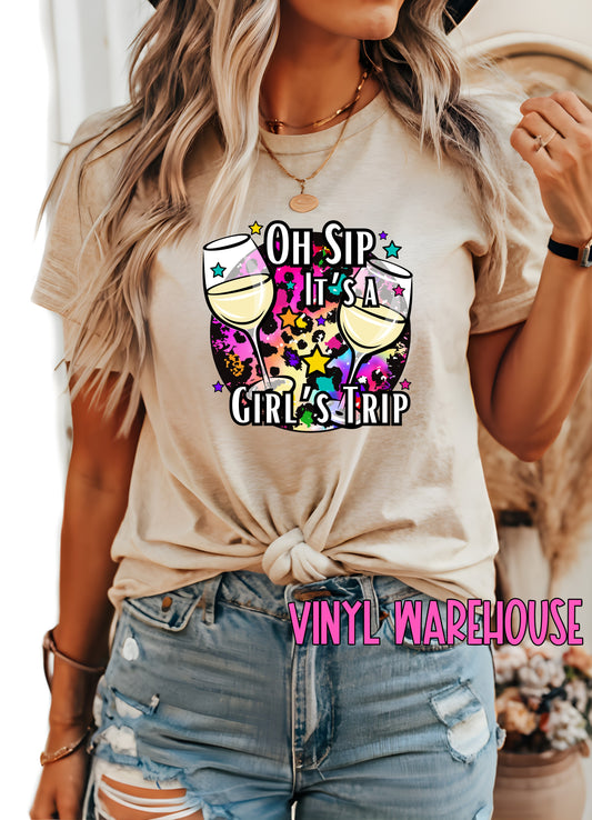 Oh Sip, It's A Girls Trip - Heat Transfer Print