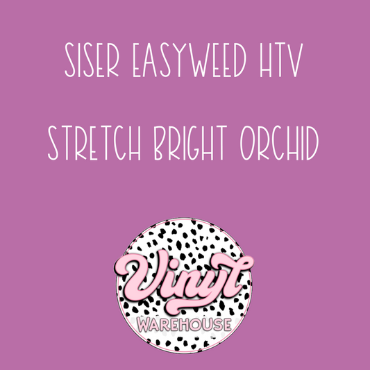 Siser EasyWeed HTV - Stretch Bright Orchid