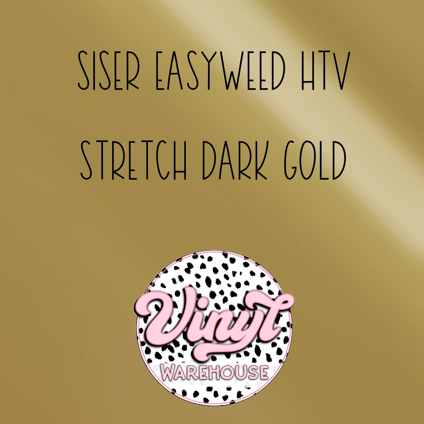 Siser EasyWeed HTV - Stretch Dark Gold