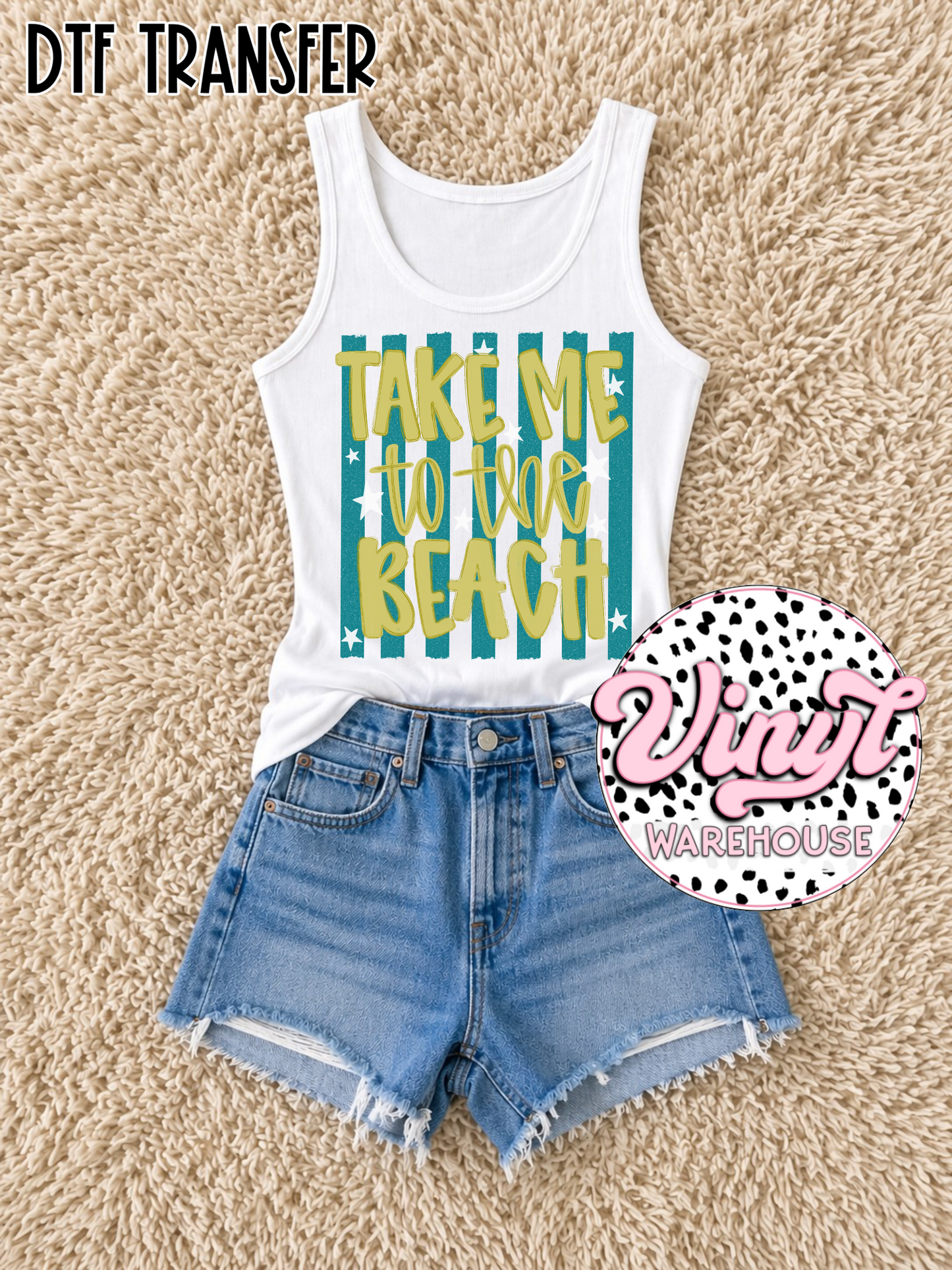 Take Me To The Beach - DTF Print