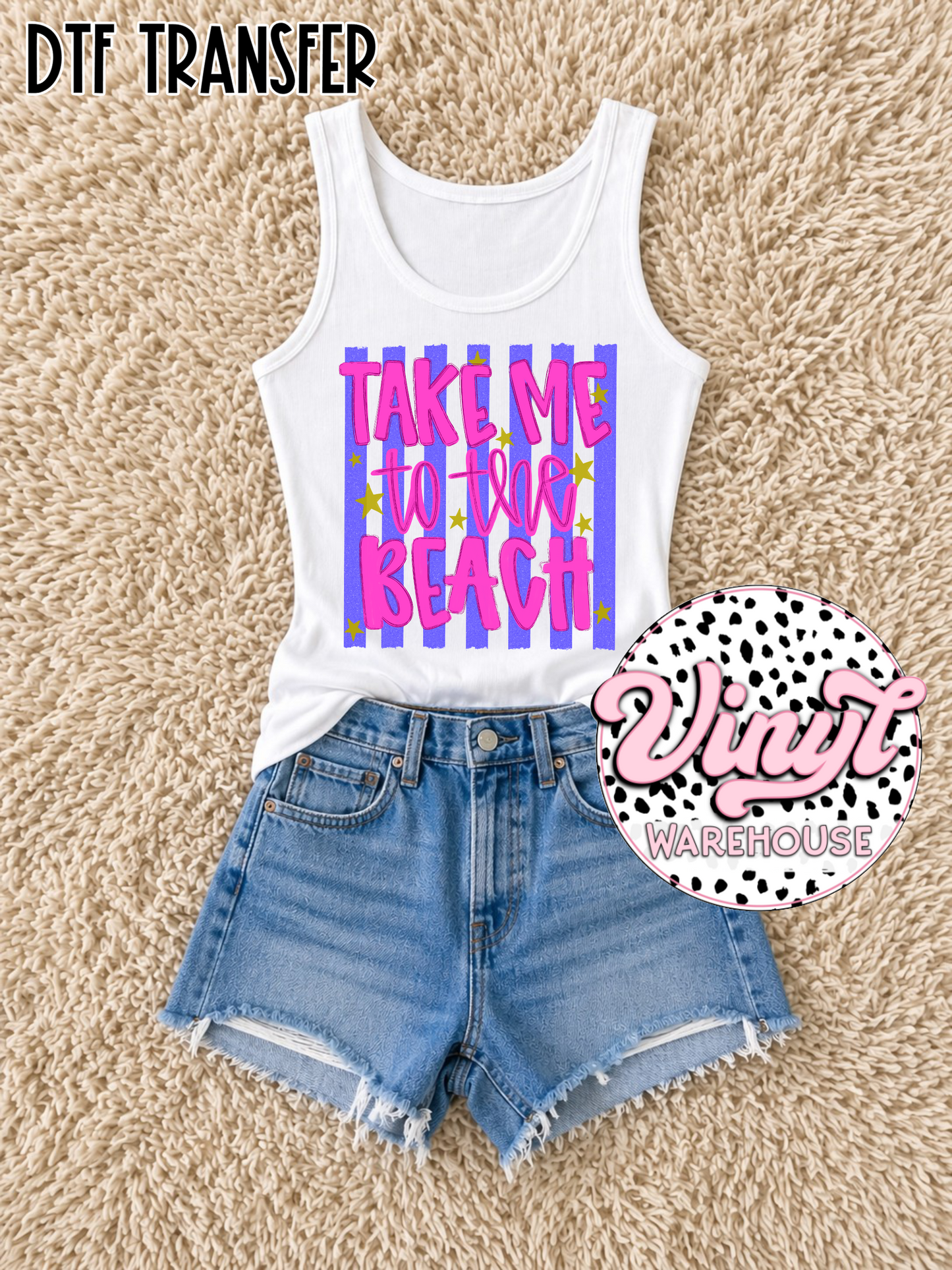 Take Me To The Beach - DTF Print