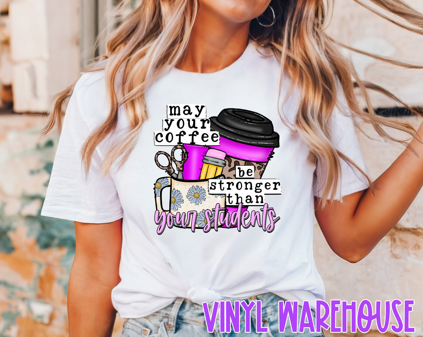 May Your Coffee Be Stronger Than Your Students - Heat Transfer Print
