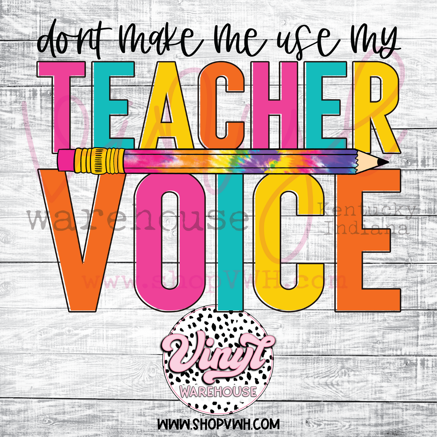 Teacher Voice - Heat Transfer Print