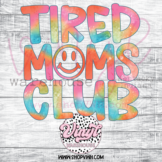 Tired Moms Club (watercolor) - Heat Transfer Print