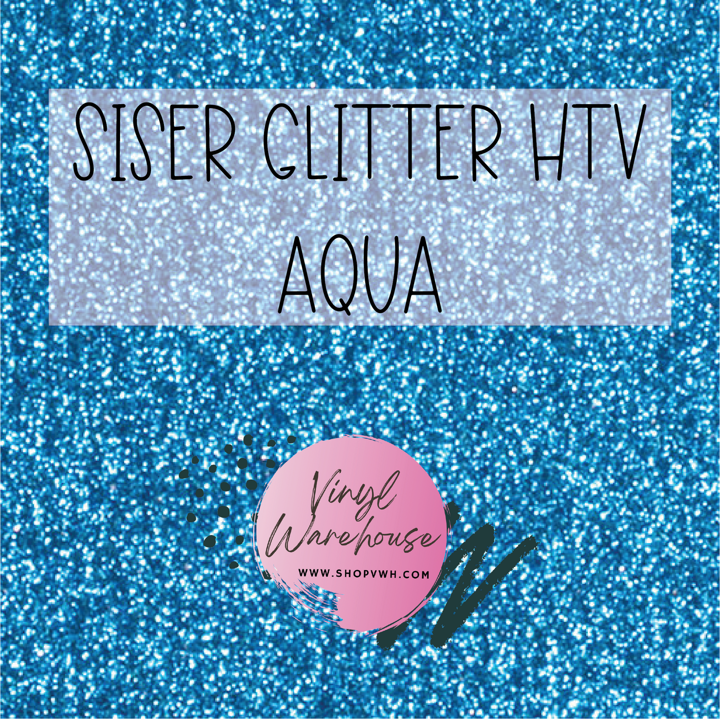Siser EasyWeed Glitter HTV - Aqua