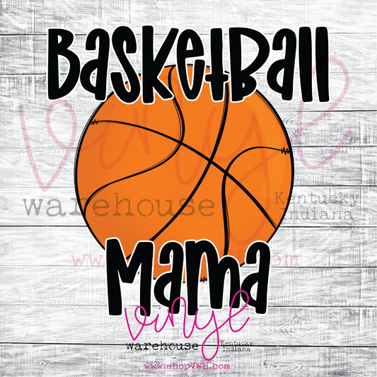 Basketball Mama (Ball) - Heat Transfer Print