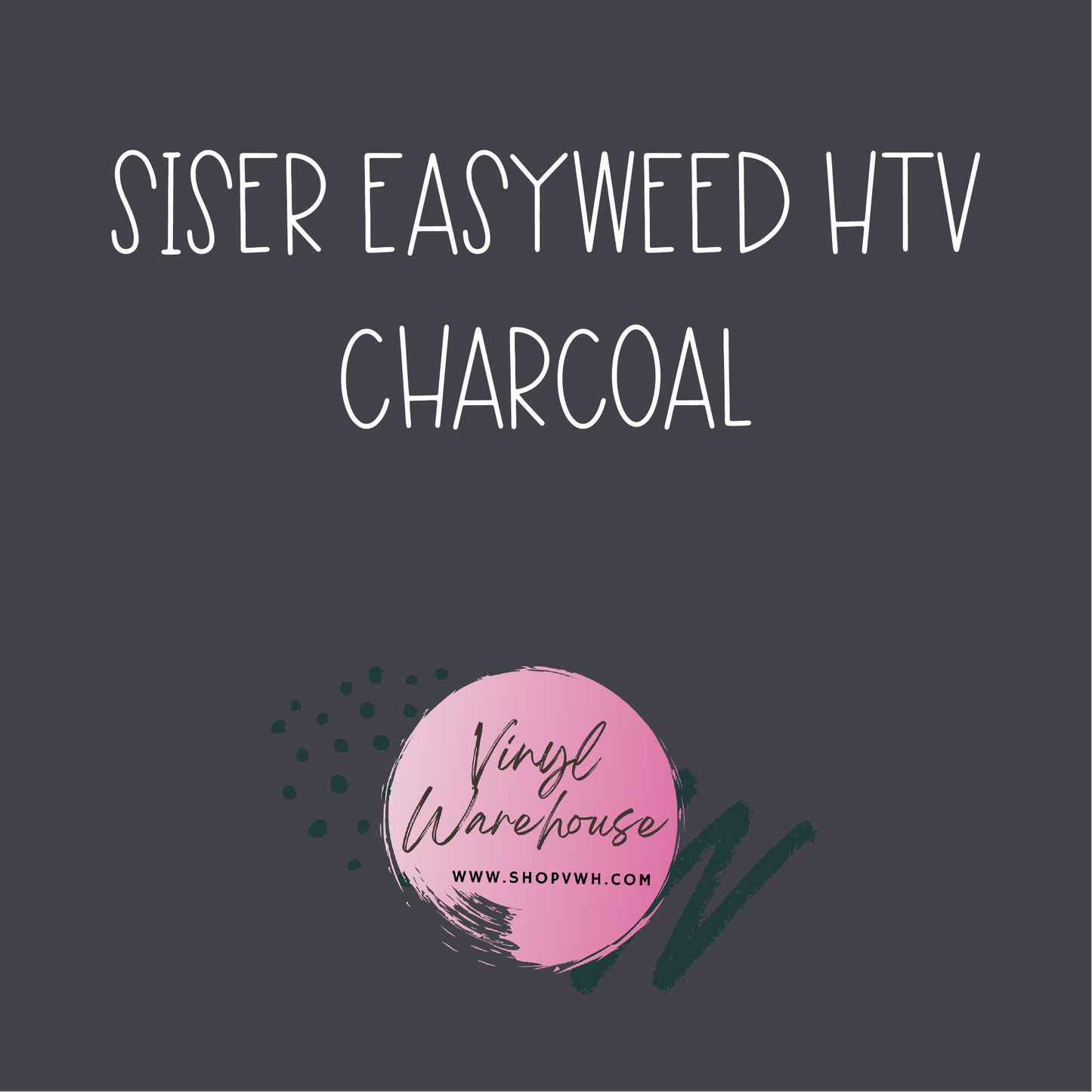 Siser EasyWeed HTV - Charcoal
