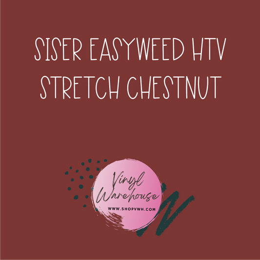 Siser EasyWeed HTV - Stretch Chestnut