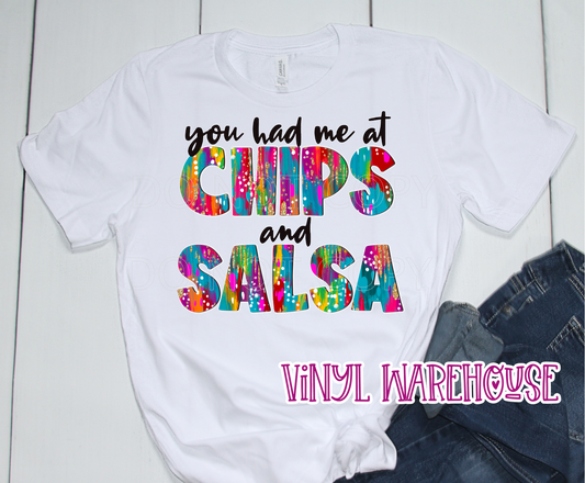 You Had Me At Chips & Salsa - Screen Print