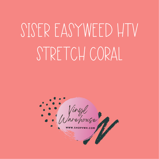 Siser EasyWeed HTV - Stretch Coral