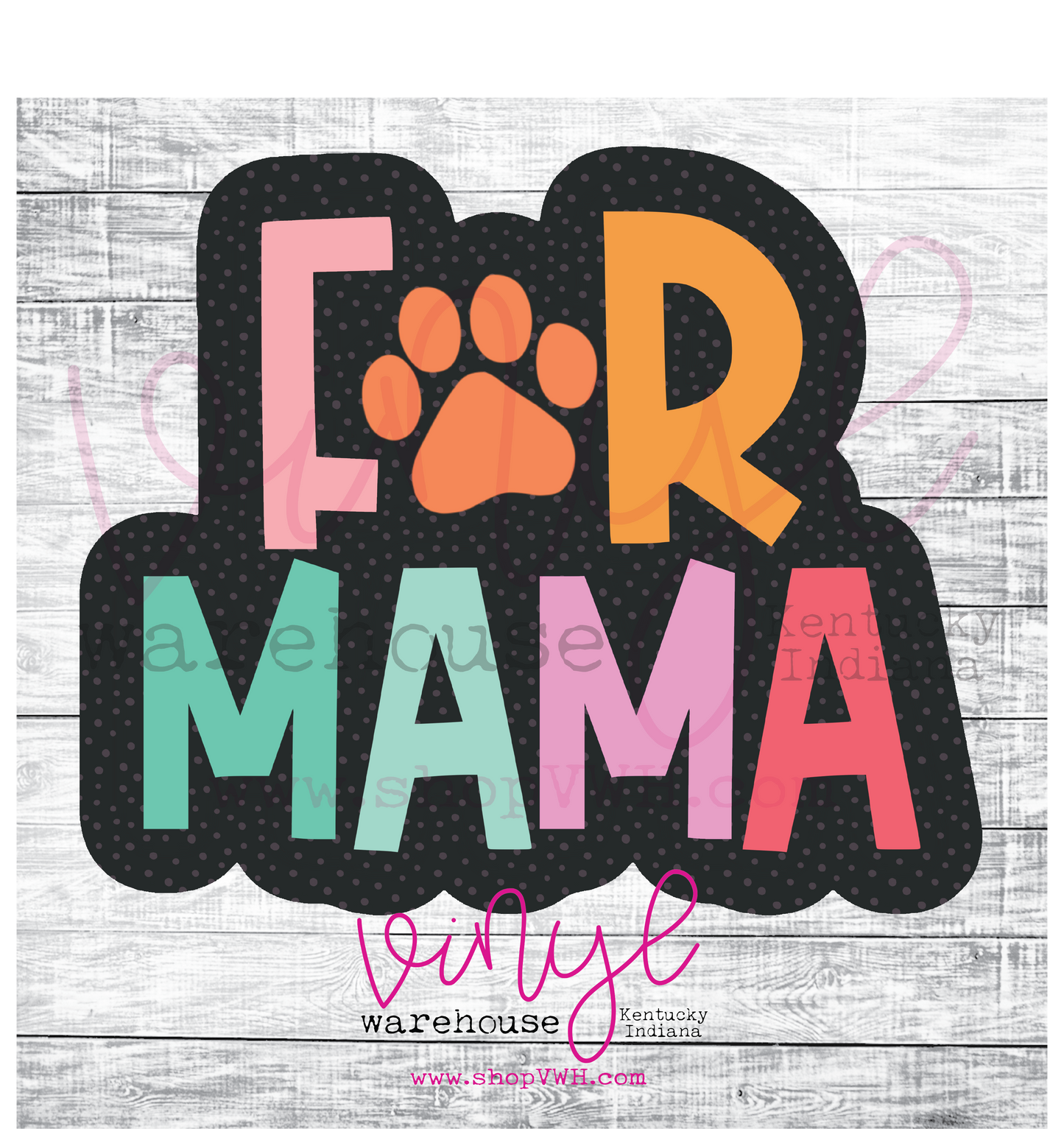 Fur Mama - Heat Transfer Print