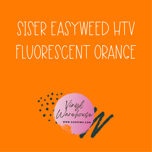 Siser EasyWeed HTV - Fluorescent Orange