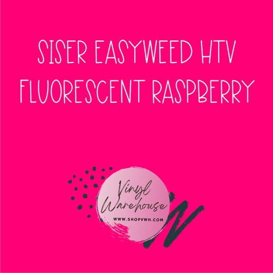 Siser EasyWeed HTV - Fluorescent Raspberry