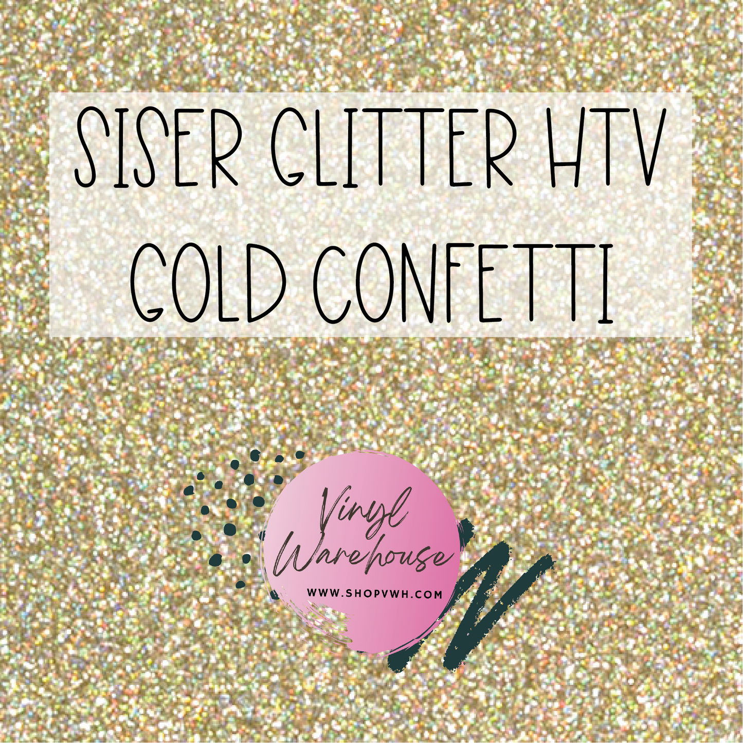 Siser EasyWeed Glitter HTV - Gold Confetti