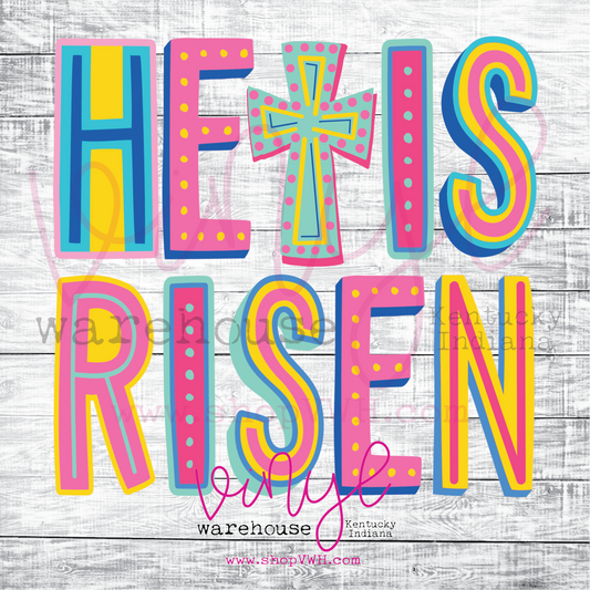 He Is Risen - Heat Transfer Print