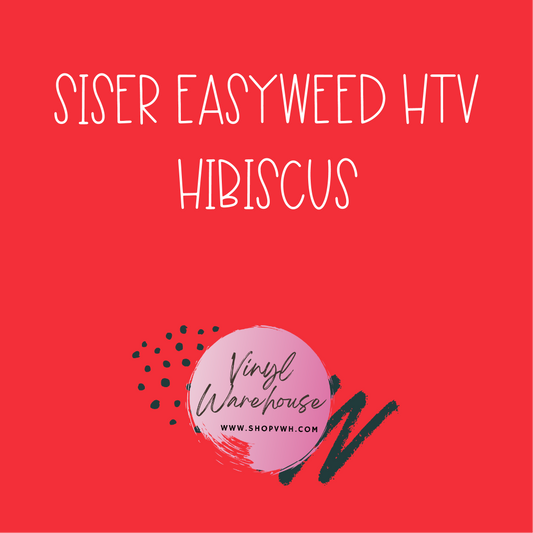 Siser EasyWeed HTV - Hibiscus