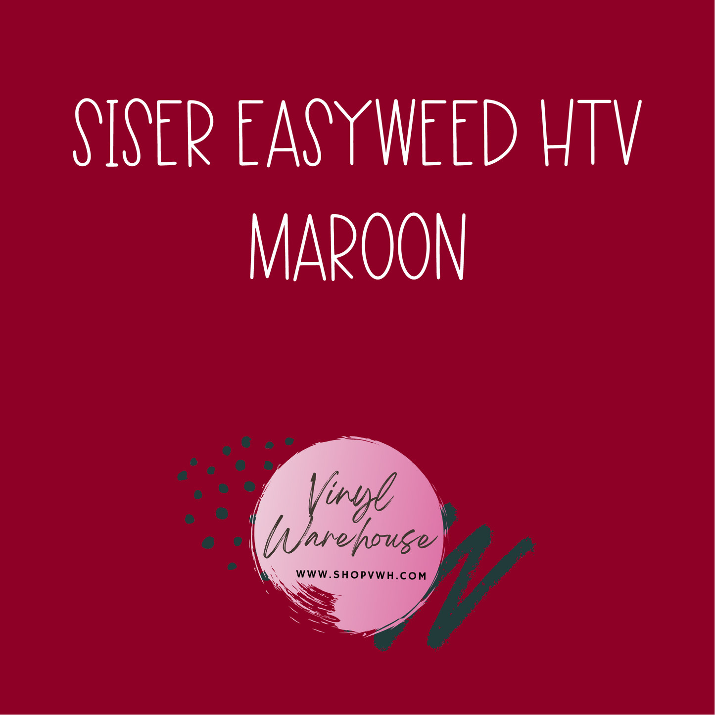 Siser EasyWeed HTV - Maroon