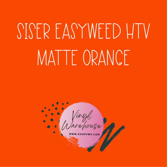 Siser Easyweed HTV - Matte Orange