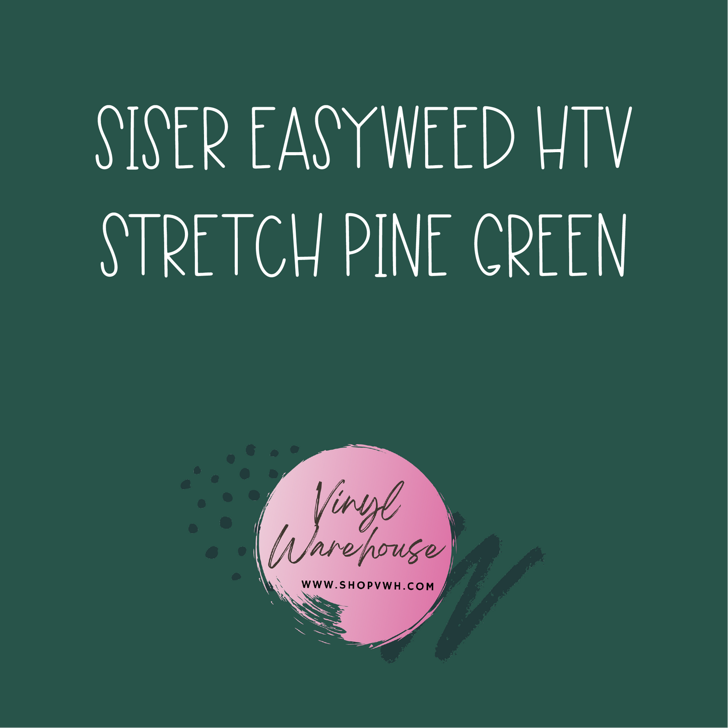 Siser EasyWeed HTV - Stretch Pine Green