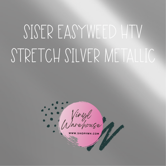 Siser EasyWeed HTV - Stretch Silver