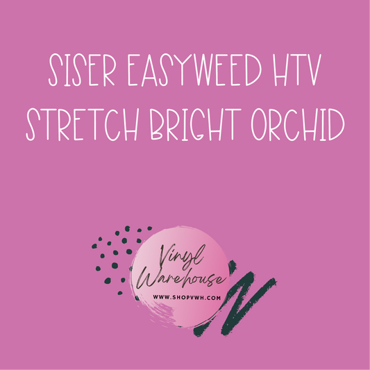 Siser EasyWeed HTV - Stretch Bright Orchid