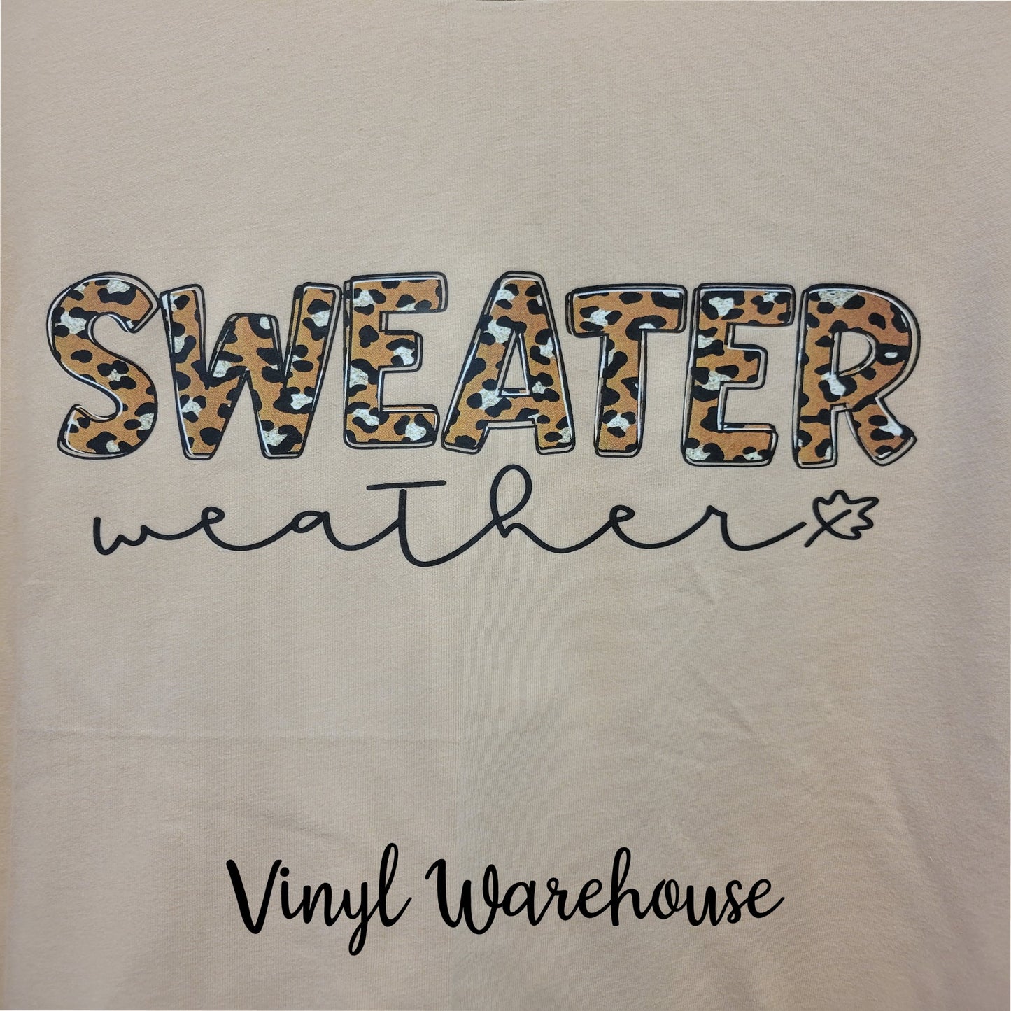 Sweater Weather - Screen Print