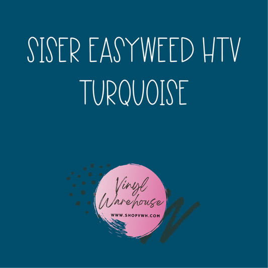 Siser EasyWeed HTV - Turquoise