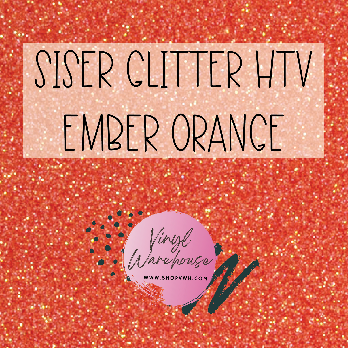 Siser EasyWeed Glitter HTV - Ember Orange
