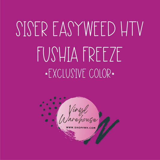 Siser EasyWeed HTV - Fushia Freeze - Exclusive