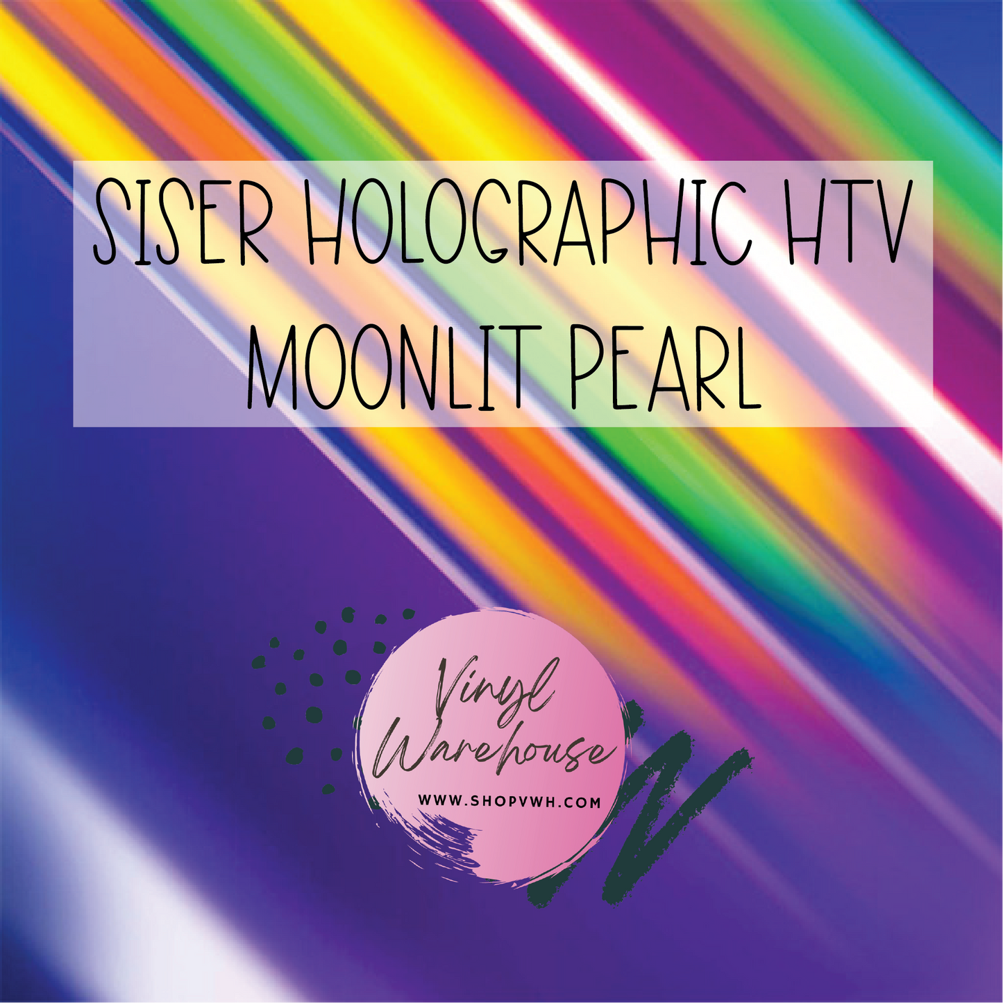 Siser Holographic HTV - Moonlight Pearl