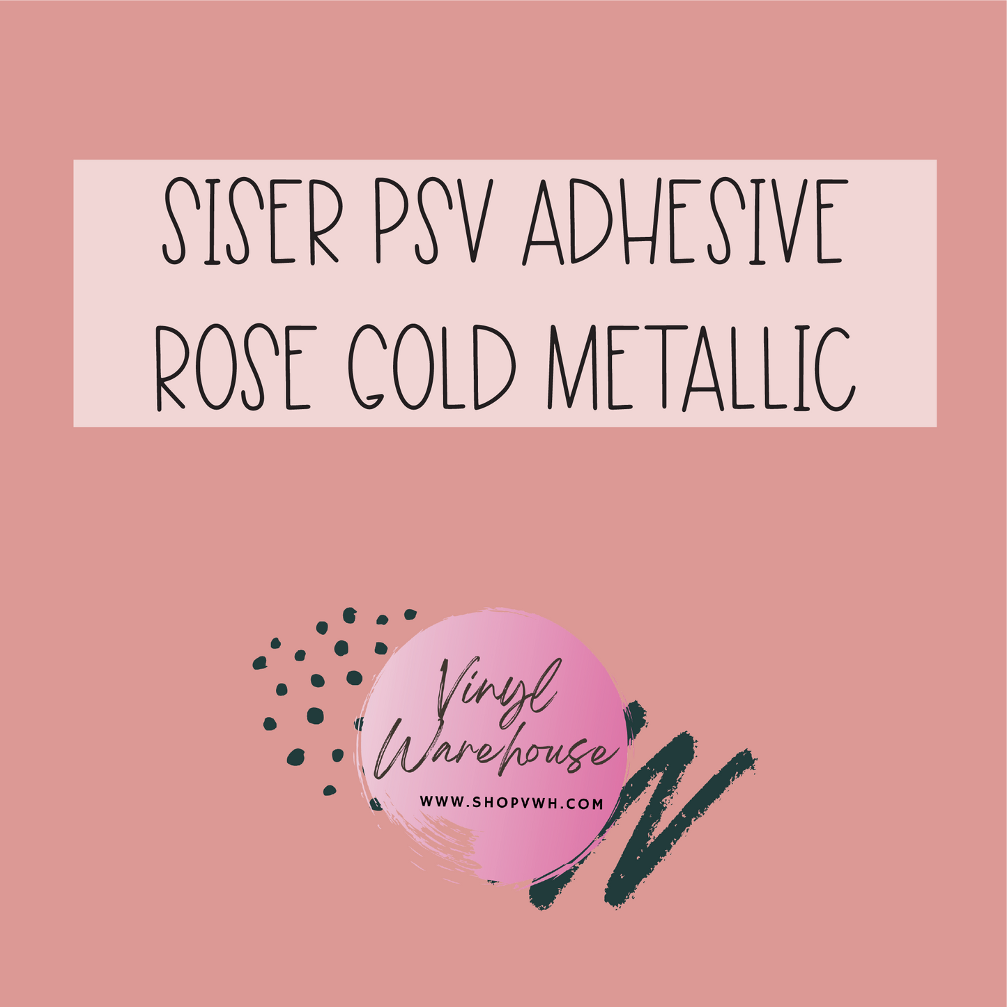 Siser PSV Permanent Adhesive - Rose Gold Metallic