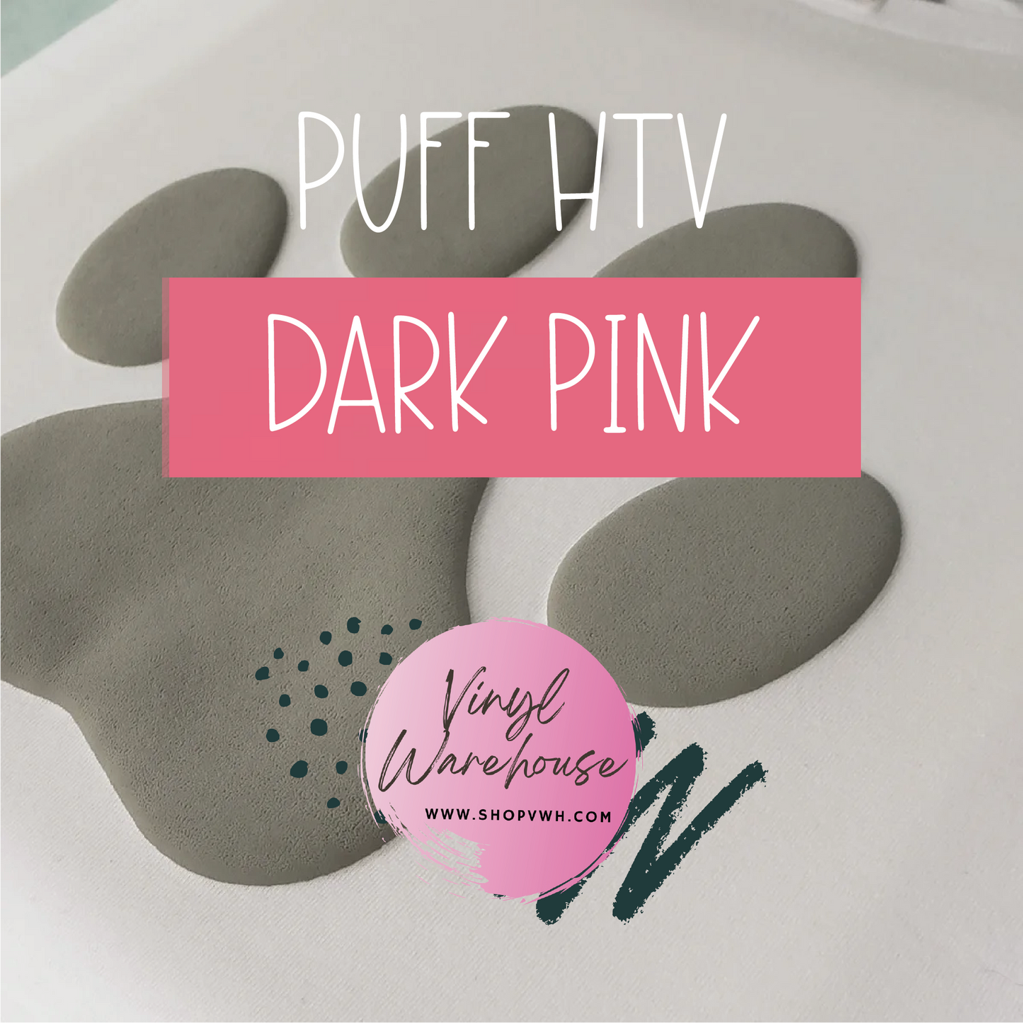 Puff HTV - Dark Pink